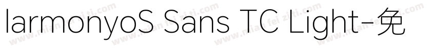 larmonyoS Sans TC Light字体转换